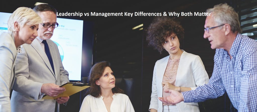 Leadership vs. Management: Key Differences & Why Both Matter
